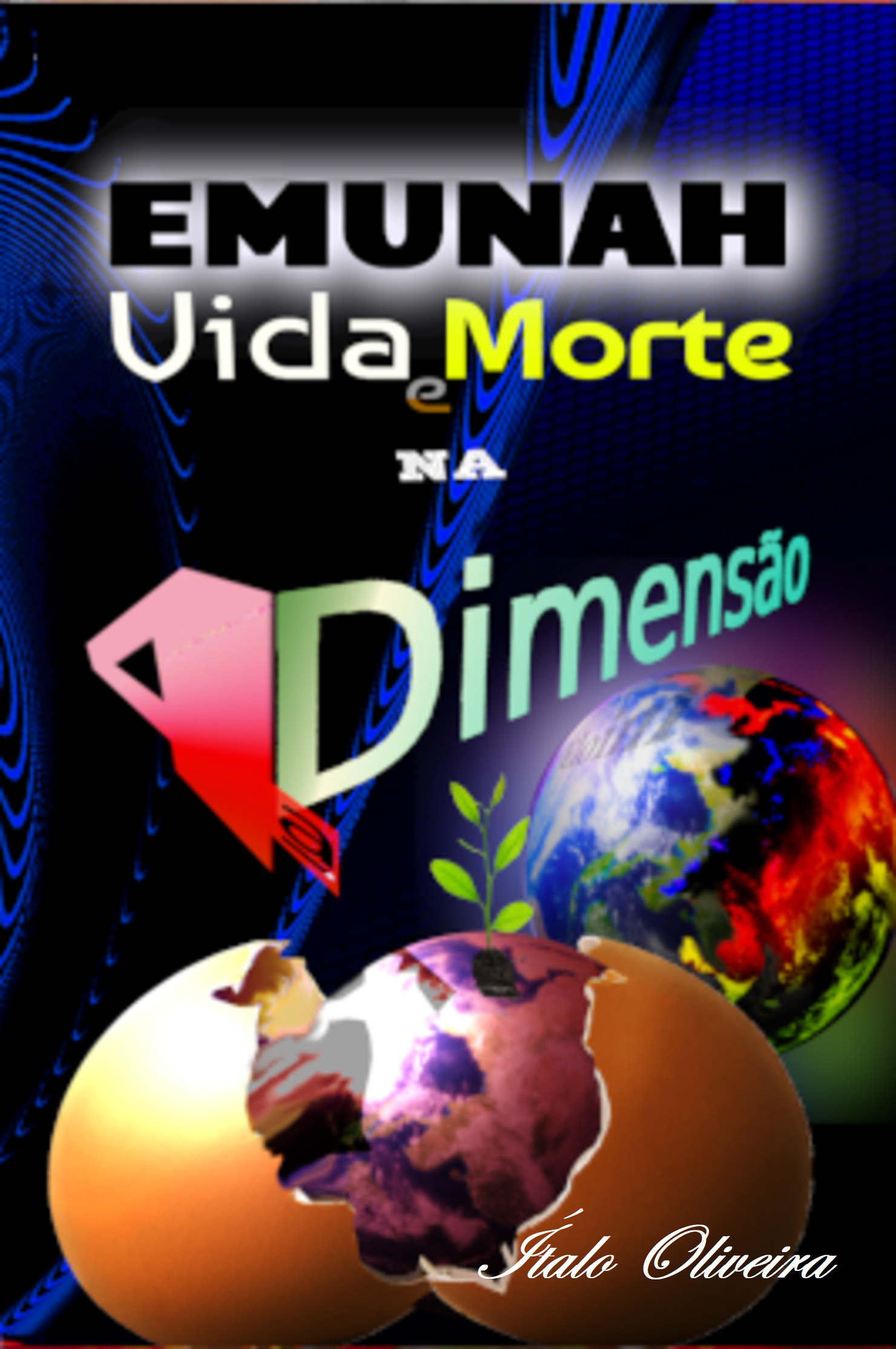 OS HERIS DO MUNDO DA ILUSO