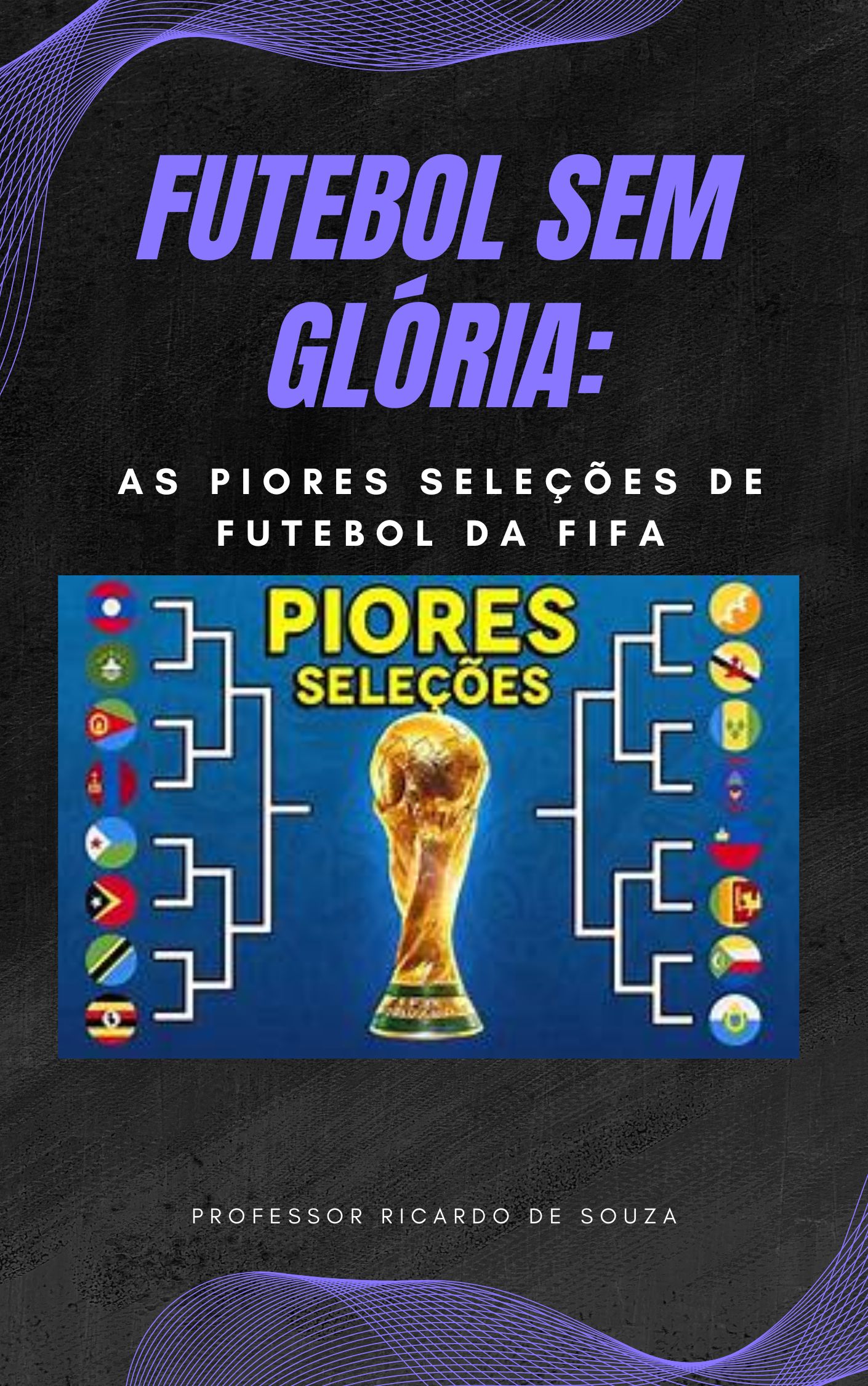 Futebol Sem Glria