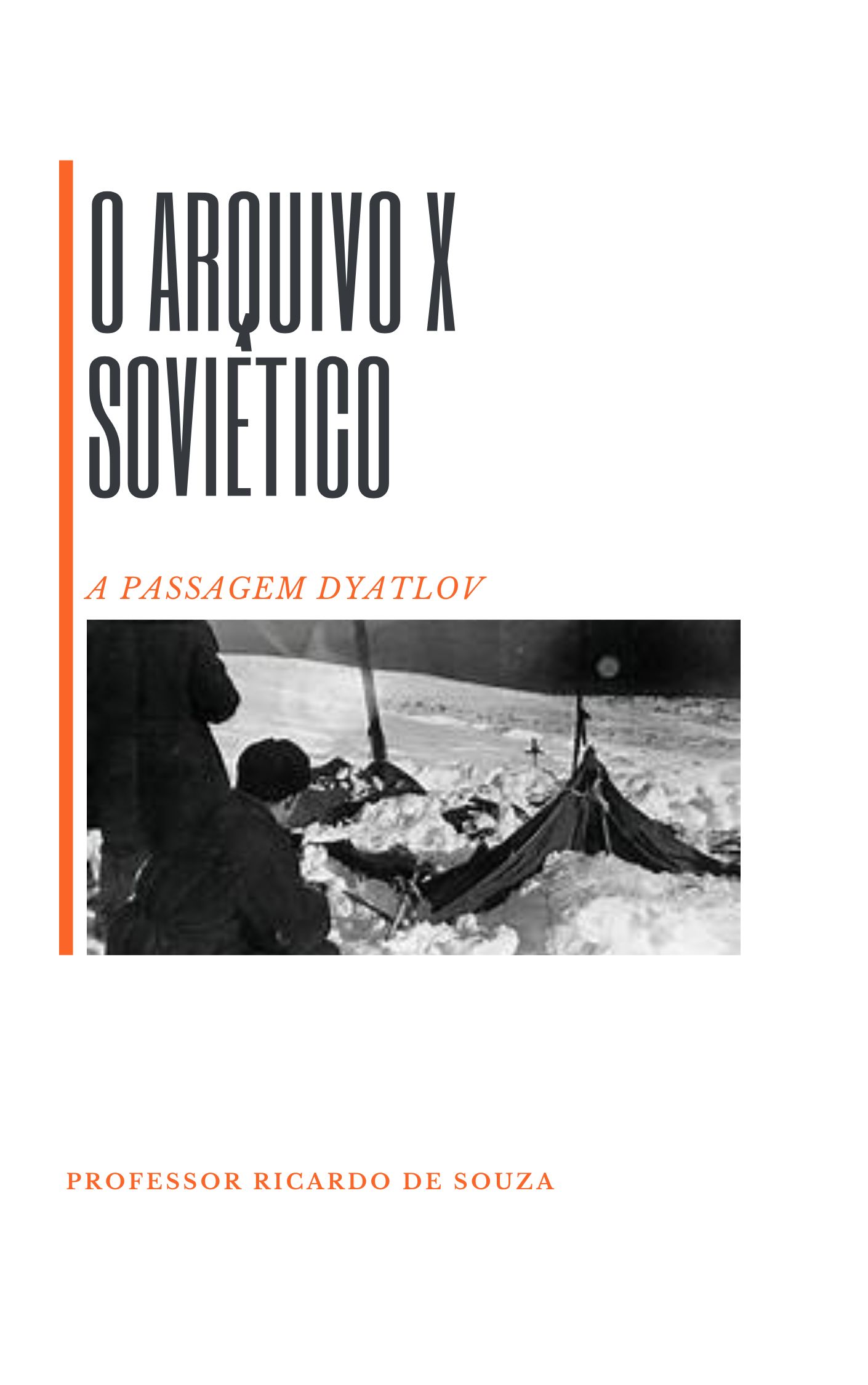 O ARQUIVO X SOVTICO