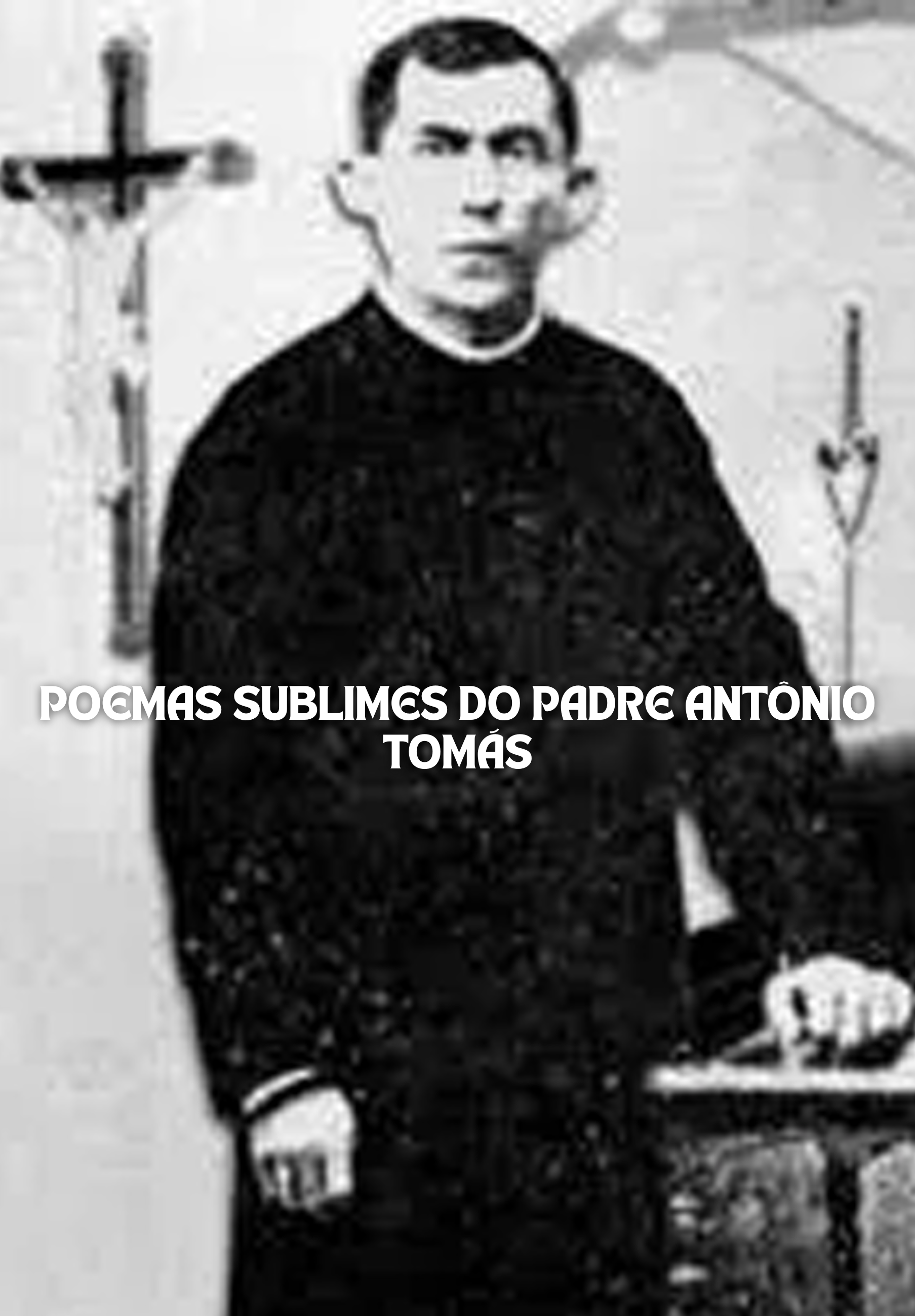 POEMAS PARA VIDA 2 - O AMOR AINDA  TUDO