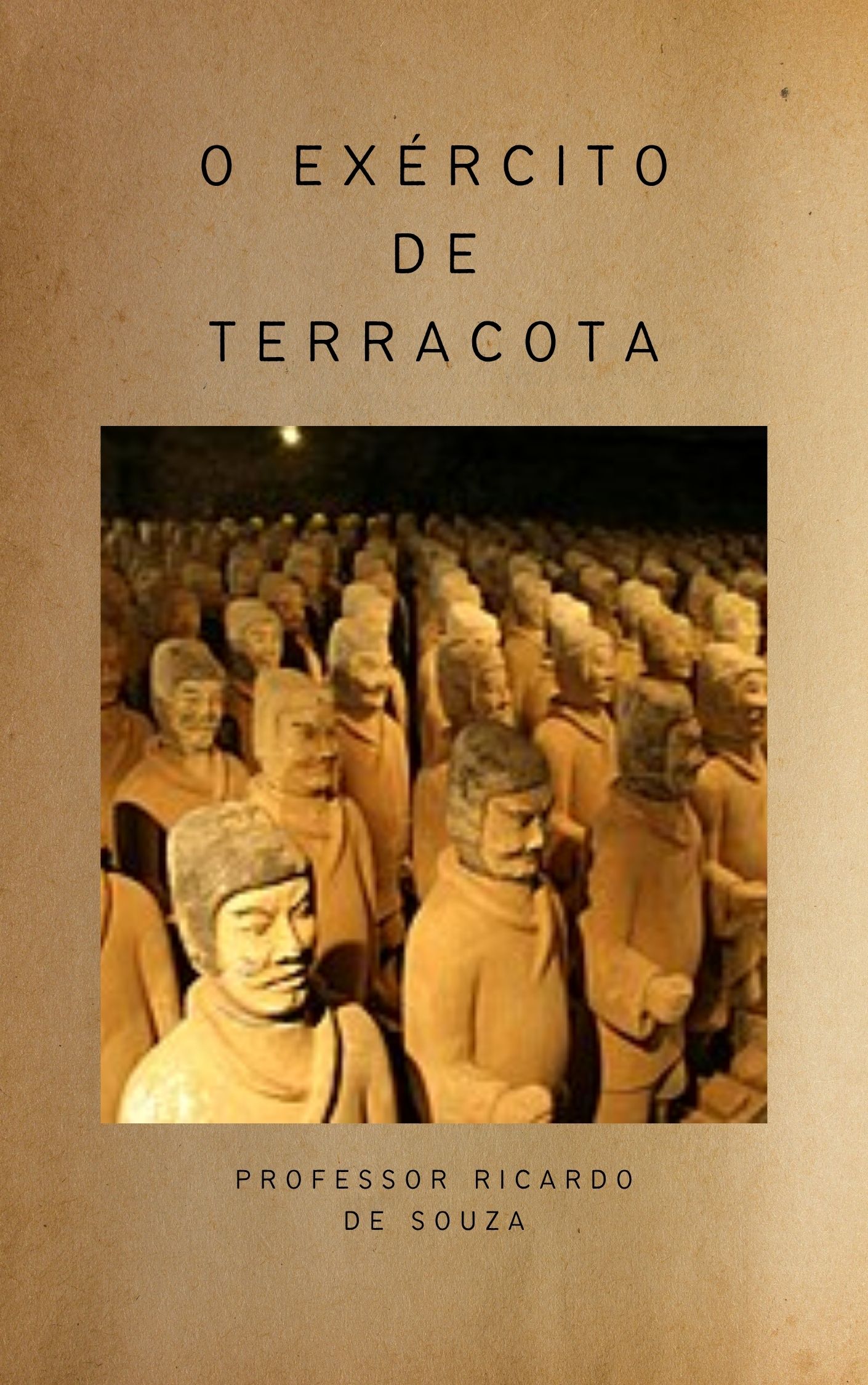 O Exrcito de Terracota