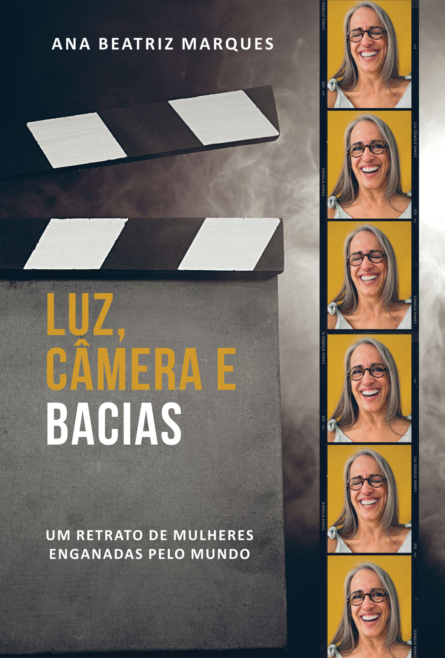 Luz Camera e Bacias Retrato de Mulheres enganadas pelo mundo