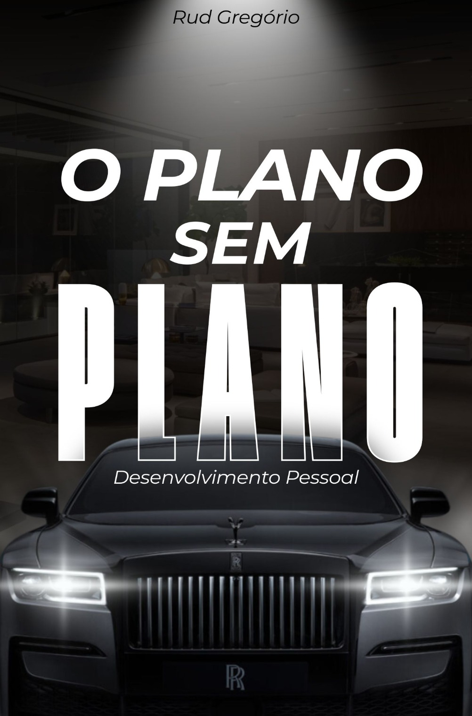 O Plano sem Plano