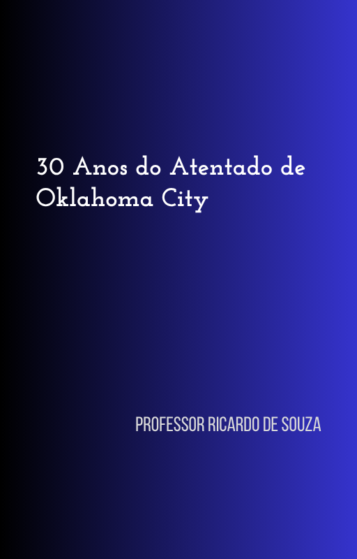 30 Anos do Atentado de Oklahoma City