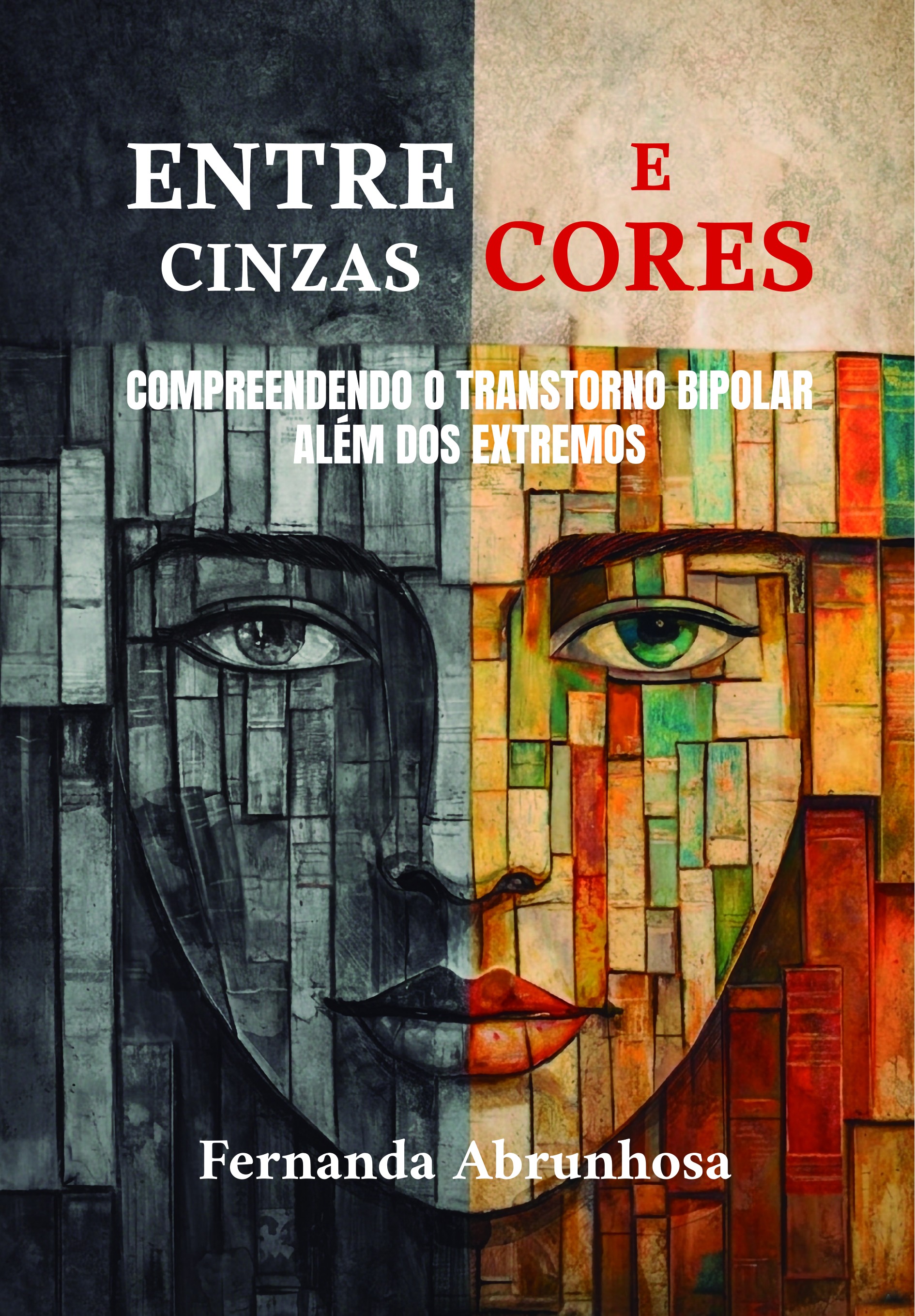 Entre cinzas e cores