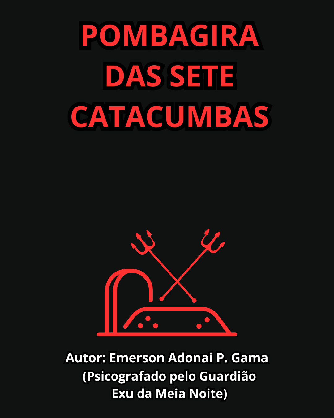 POMBAGIRA DAS SETE CATACUMBAS