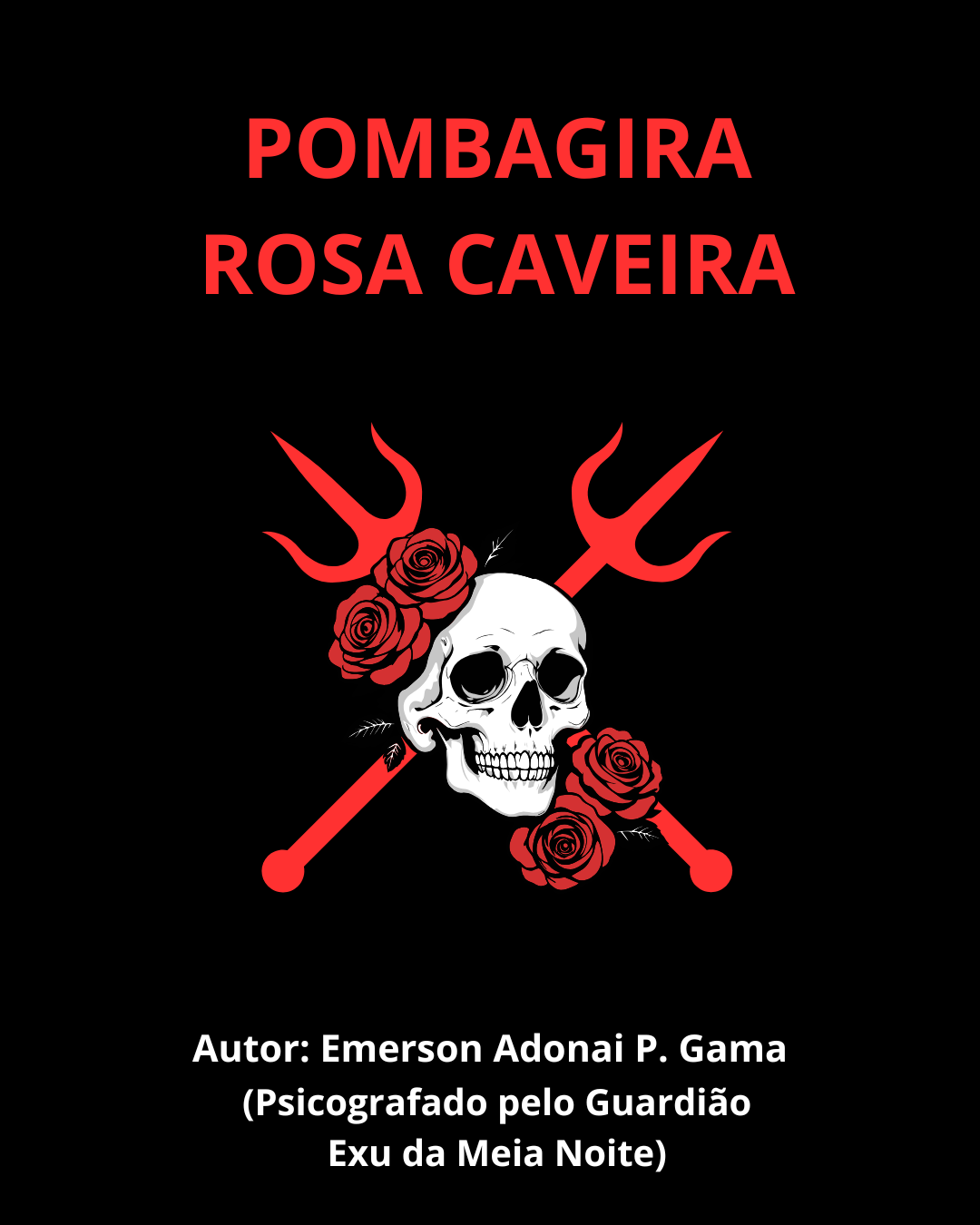 POMBAGIRA ROSA CAVEIRA