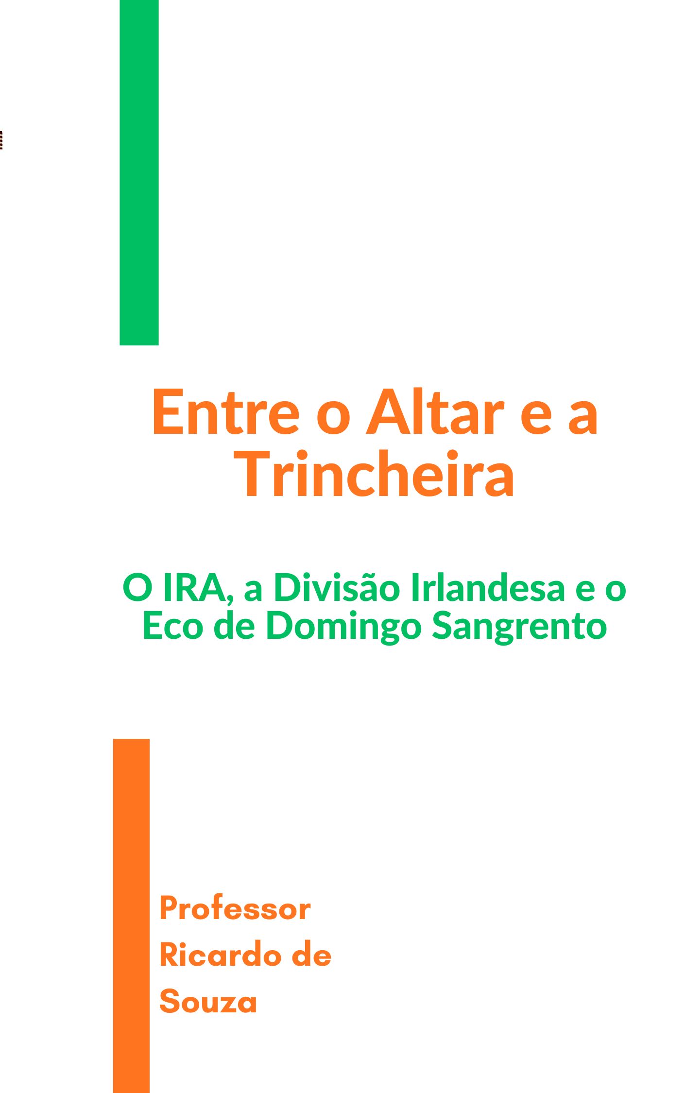 Entre o Altar e a Trincheira