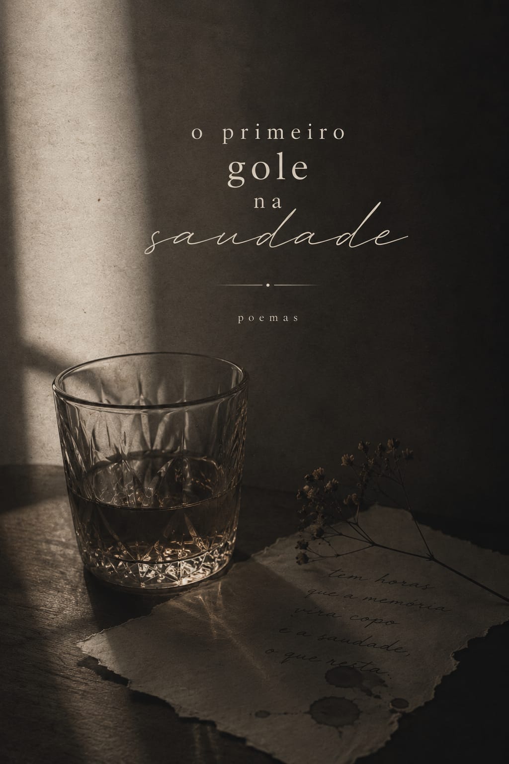 o ultimo gole na saudade