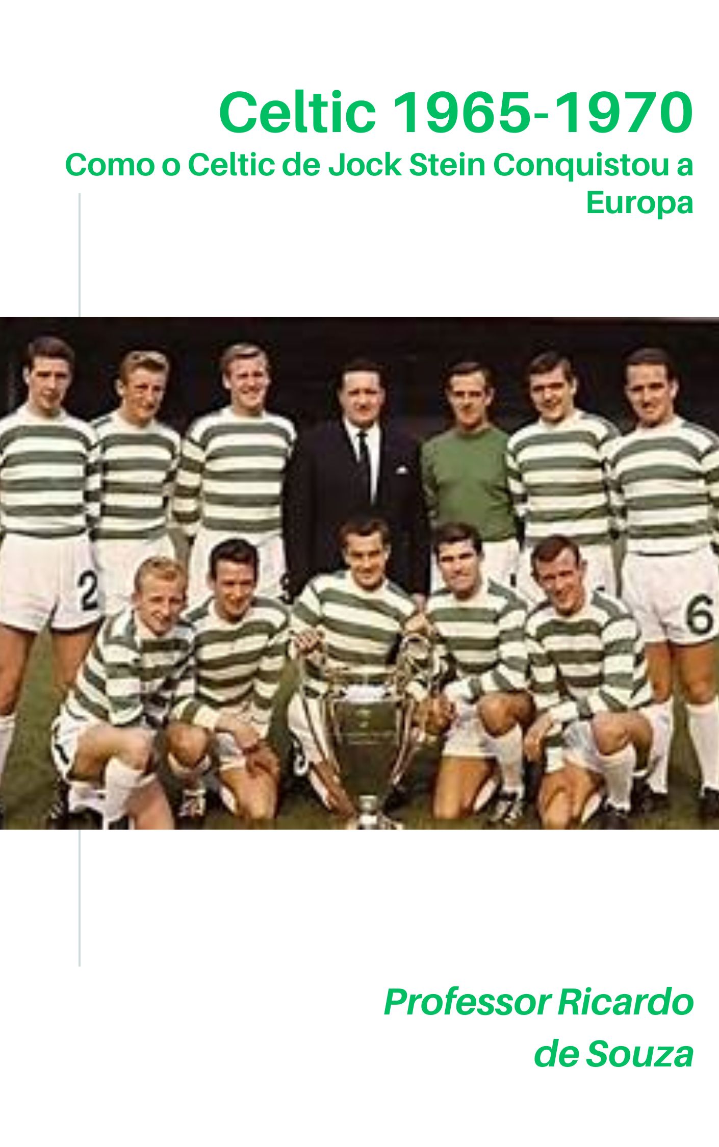 Celtic 1965-1970