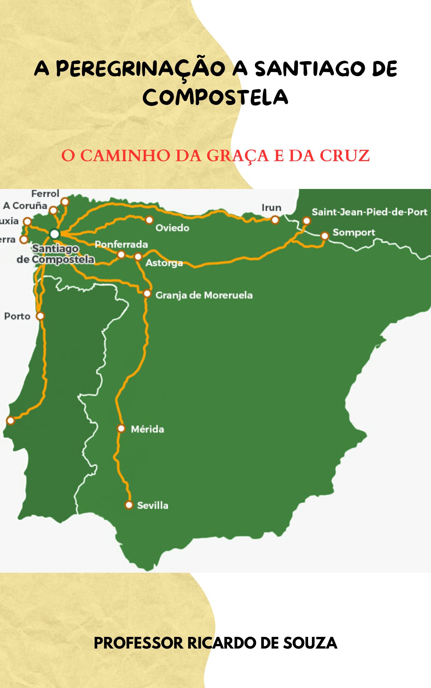 A Peregrina��o a Santiago de Compostela