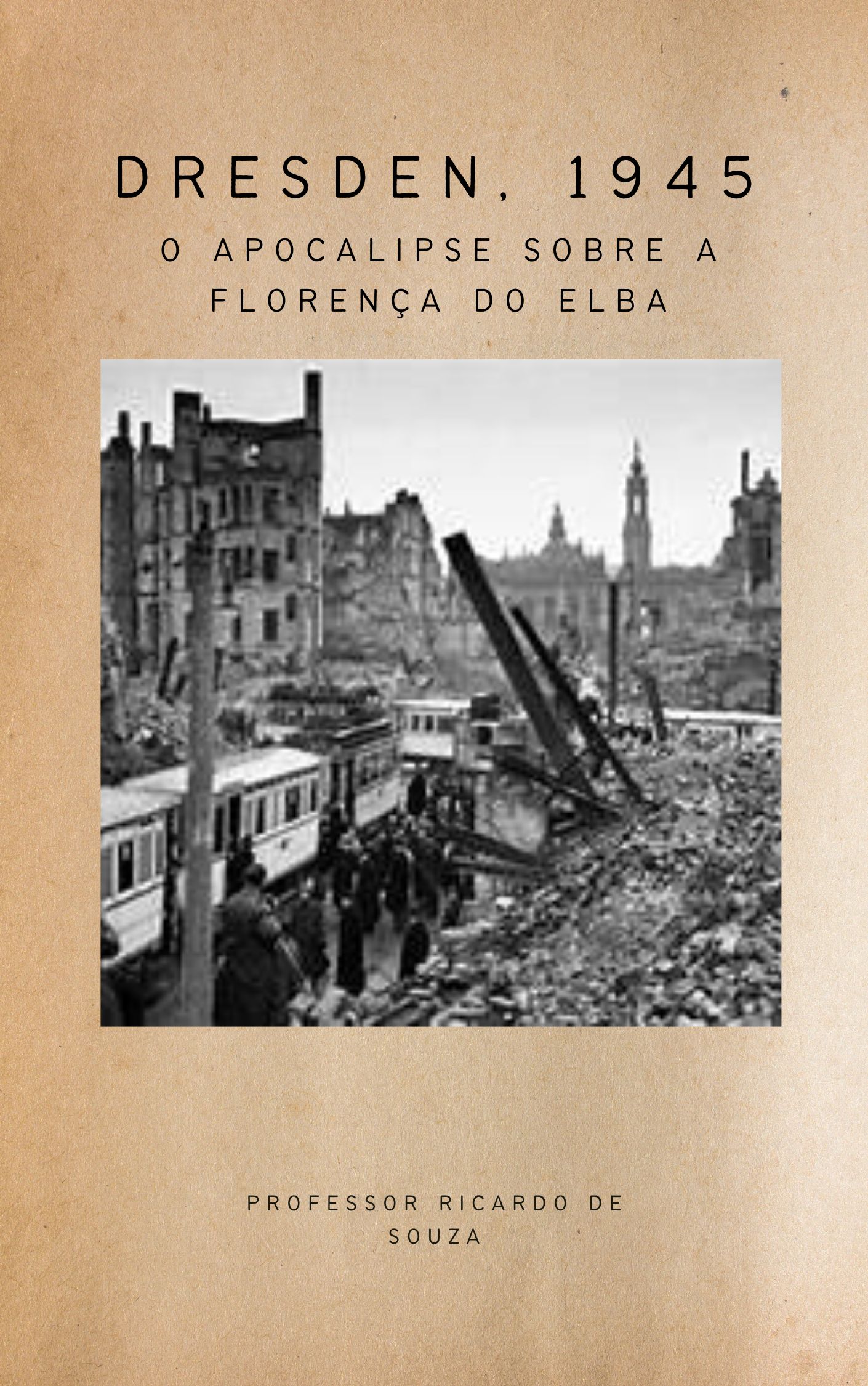 Dresden, 1945