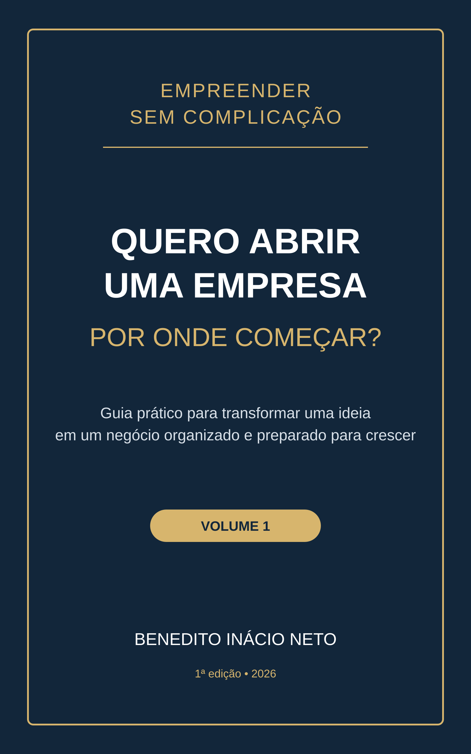 Quero Abrir uma Empresa: Por Onde Come�ar?
