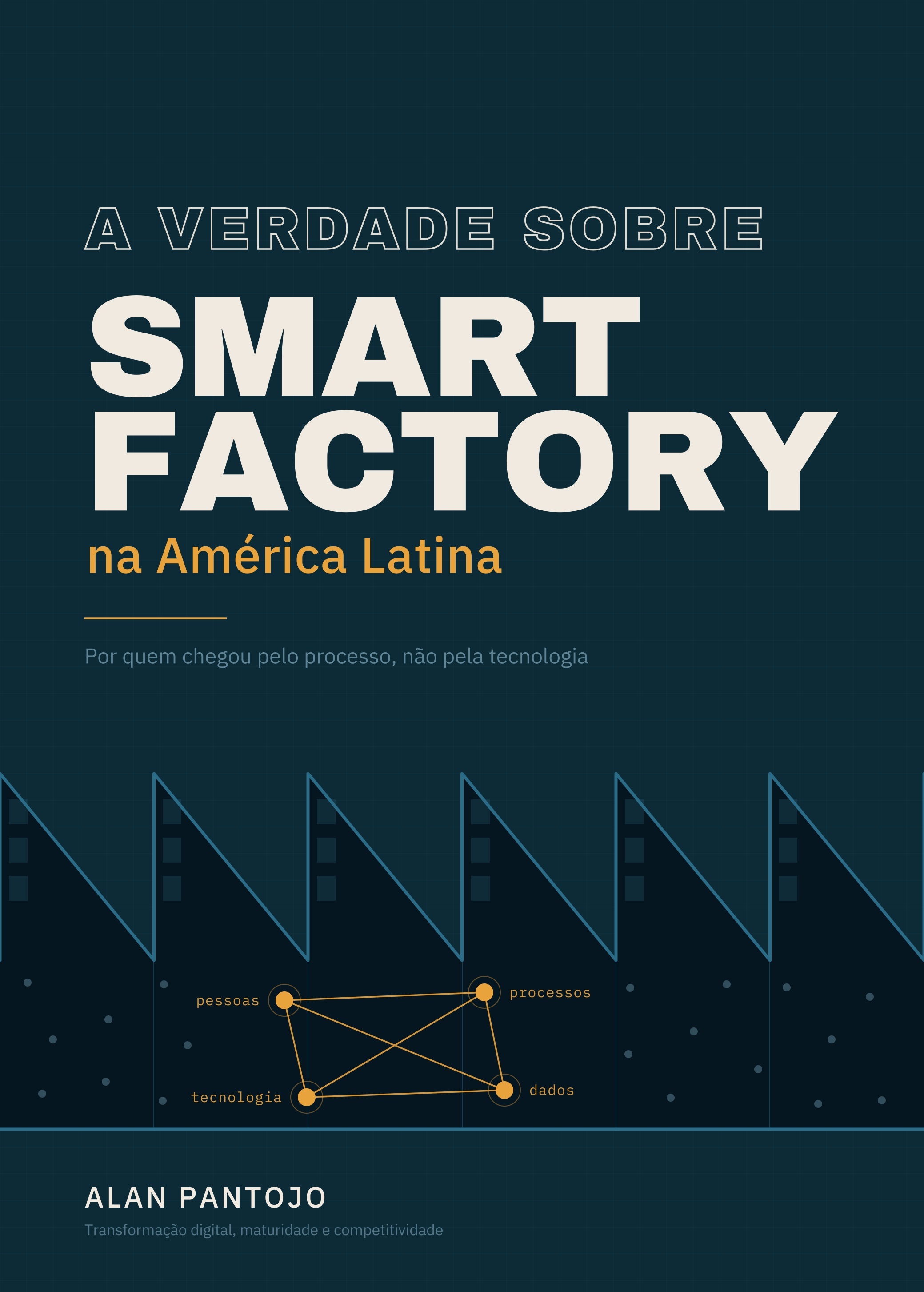 A Verdade Sobre Smart Factory na América Latina