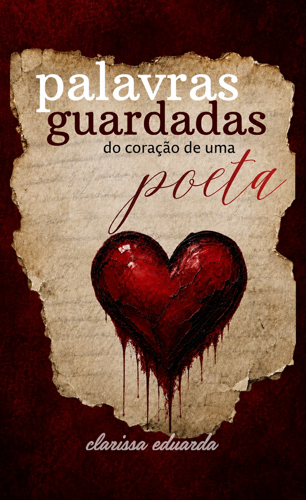 Palavras Guardadas do Coração de uma Poeta