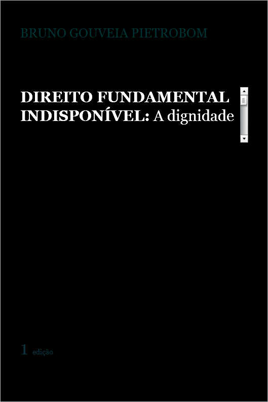DIREITO FUNDAMENTAL INDISPONÍVEL: A dignidade humana e o direito de oposição à transfusão de sangue por Testemunhas de Jeová em casos de iminente risco de morte