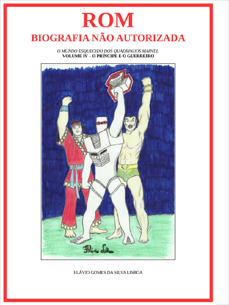 Rom Biografia No Autorizada Volume III