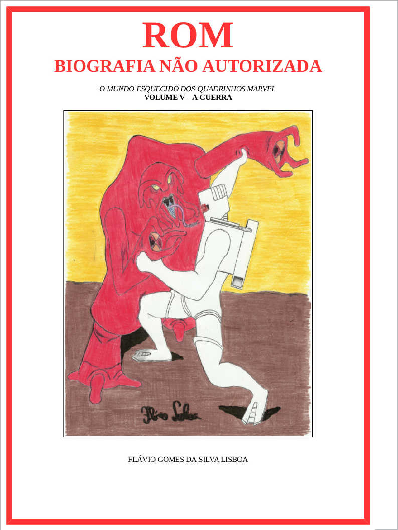 Rom Biografia No Autorizada Volume III