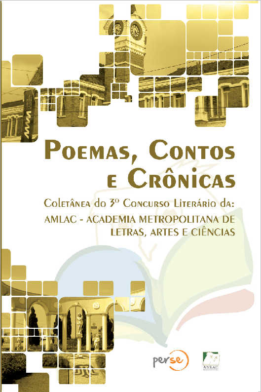 POEMAS, CONTOS E CRNICAS - Coletnea do 4 Concurso Literrio da AMLAC