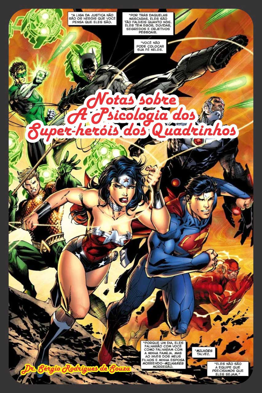 OS SUPER-HERIS E A PSICANLISE